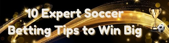 Expert Soccer Betting Tips